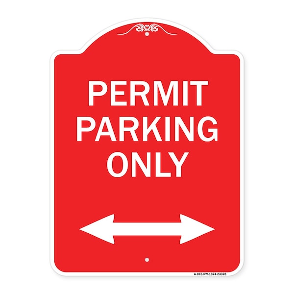Permit Parking Bidirectional Arrow, Red & White Aluminum Sign, 18" x 24", RW-1824-23328